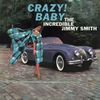 Виниловая пластинка Smith Jimmy - Crazy! Baby