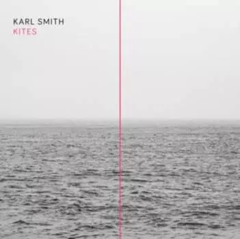 Виниловая пластинка Smith Karl - Kites