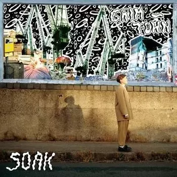 Виниловая пластинка Soak - Grim Town