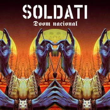 Виниловая пластинка Soldati - Doom Nacional
