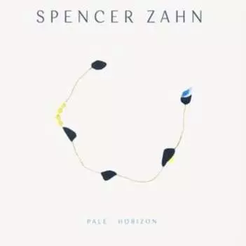 Виниловая пластинка Spencer Zahn - Pale Horizon