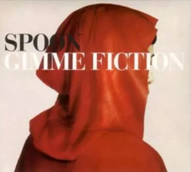 Виниловая пластинка Spoon - Gimme Fiction (Deluxe Edition)