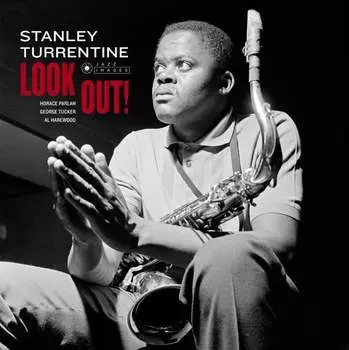 Виниловая пластинка Stanley Turrentine - Look Out!
