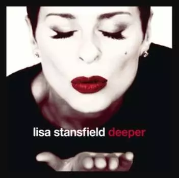 Виниловая пластинка Stansfield Lisa - Deeper