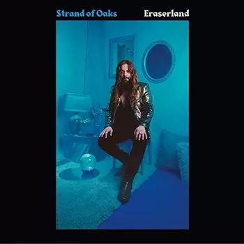 Виниловая пластинка Strand Of Oaks - Eraserland