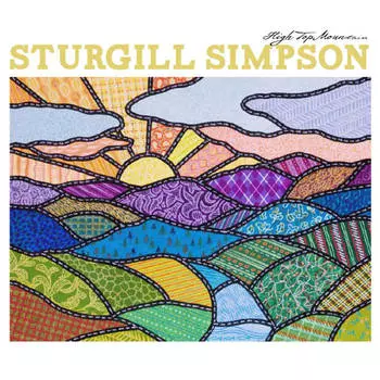 Виниловая пластинка Sturgill Simpson - High Top Mountain