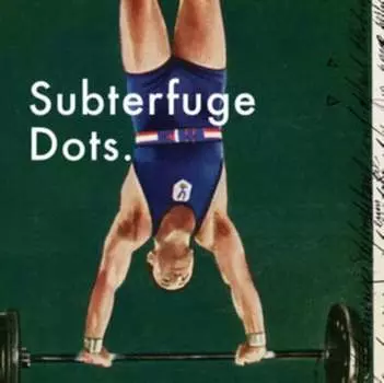 Виниловая пластинка Subterfuge - Dots.