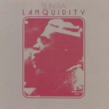 Виниловая пластинка Sun Ra - Lanquidity