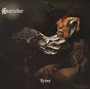 Виниловая пластинка Svartelder - Pyres