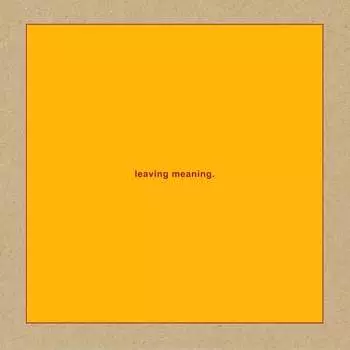 Виниловая пластинка Swans - Leaving Meaning