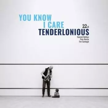 Виниловая пластинка Tenderlonious - You Know I Care