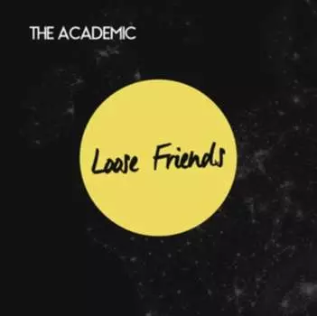 Виниловая пластинка The Academic - Loose Friends (RSD 2020)
