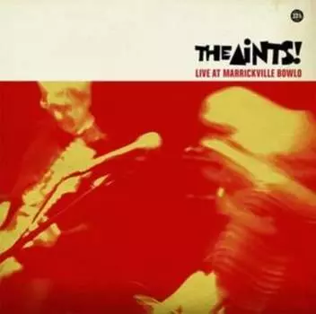 Виниловая пластинка The Aints! - Live at Marrickville Bowl