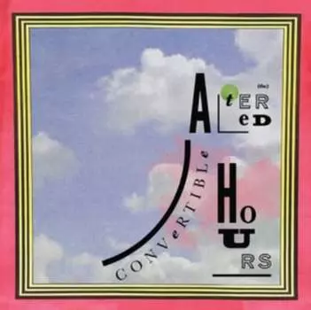 Виниловая пластинка The Altered Hours - Convertible
