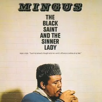 Виниловая пластинка The Black Saint &amp; The Sinner Lady | Charles Mingus