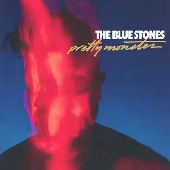 Виниловая пластинка The Blue Stones - Pretty Monster