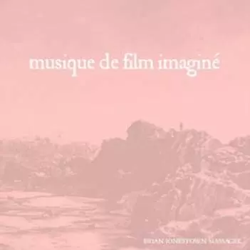 Виниловая пластинка The Brian Jonestown Massacre - Musique De Film Imagine