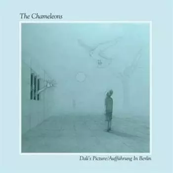 Виниловая пластинка The Chameleons - Dali's Picture / Auffuhrung In Berlin
