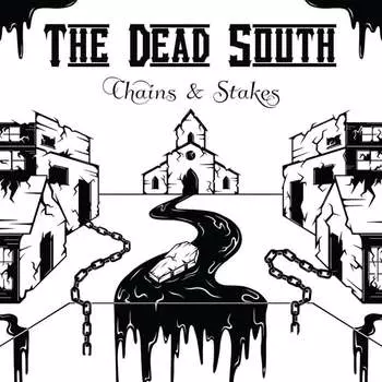 Виниловая пластинка The Dead South - Chains & Stakes