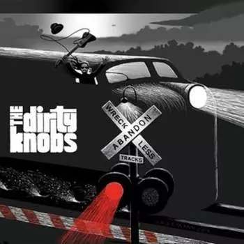 Виниловая пластинка The Dirty Knobs - Wreckless Abandon