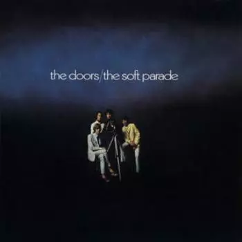 Виниловая пластинка The Doors - The Soft Parade
