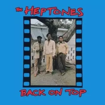 Виниловая пластинка The Heptones - Heptones - Back On Top
