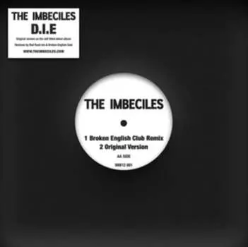 Виниловая пластинка The Imbeciles - D.I.E. Remixes