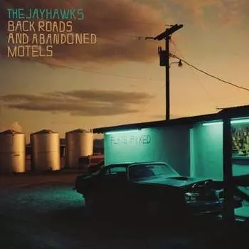 Виниловая пластинка the Jayhawks - Back Roads And Abandoned Motels