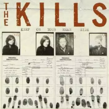 Виниловая пластинка The Kills - Keep On Your Mean Side