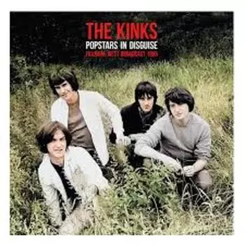 Виниловая пластинка The Kinks - POP STARS IN DISGUISE