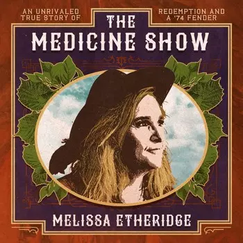Виниловая пластинка The Medicine Show | Melissa Etheridge