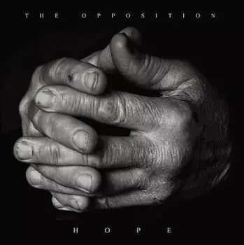 Виниловая пластинка The Opposition - Hope