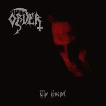 Виниловая пластинка The Order - The Gospel