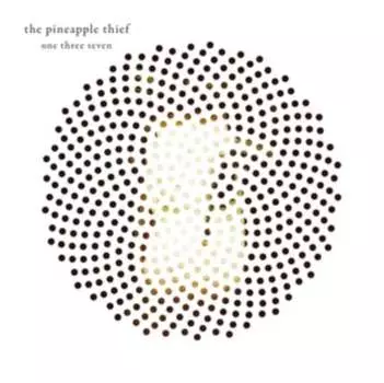 Виниловая пластинка The Pineapple Thief - One Three Seven