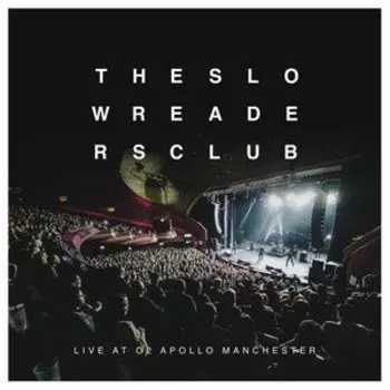 Виниловая пластинка The Slow Readers Club - Live At The Apollo