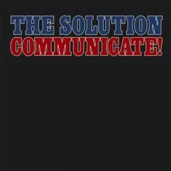 Виниловая пластинка The Solution - Communicate!