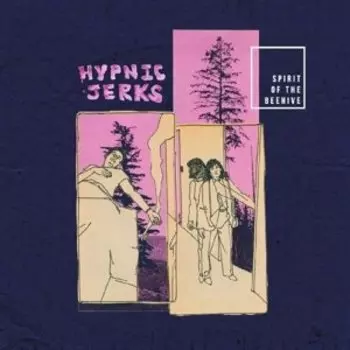 Виниловая пластинка The Spirit of the Beehive - Hypnic Jerks