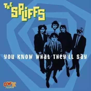Виниловая пластинка The Spliffs - You Know What They'll Say