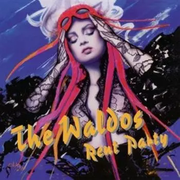 Виниловая пластинка The Waldos - Rent Party