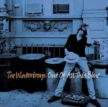 Виниловая пластинка The Waterboys - Out of All This Blue