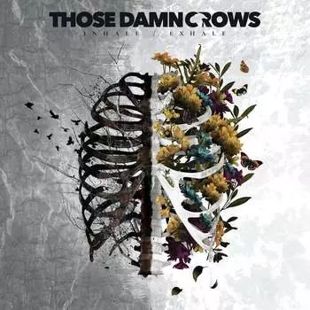 Виниловая пластинка Those Damn Crows - Inhale/Exhale