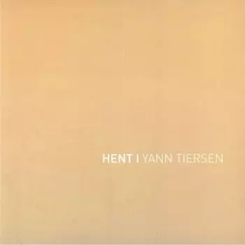 Виниловая пластинка Tiersen Yann - Hent I
