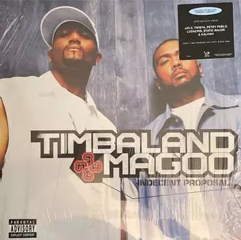 Виниловая пластинка Timbaland and Magoo - Indecent Proposal
