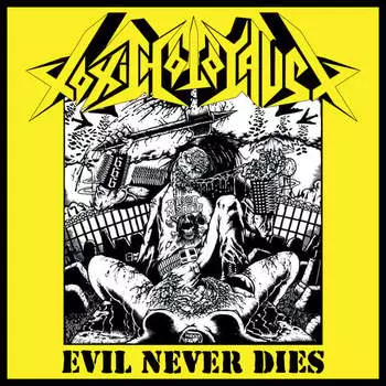 Виниловая пластинка Toxic Holocaust - Evil Never Dies
