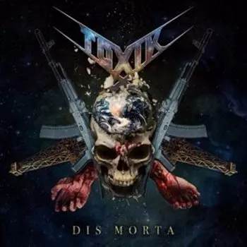 Виниловая пластинка Toxik - Dis Morta
