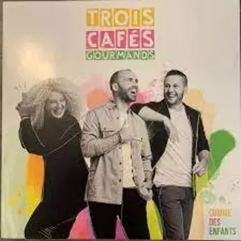 Виниловая пластинка Trois Cafes Gourmands - Comme Des Enfants