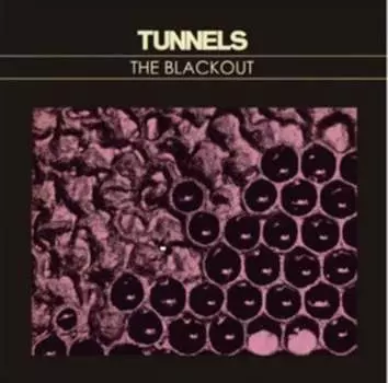 Виниловая пластинка Tunnels - The Blackout