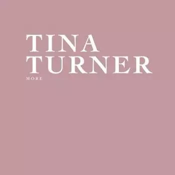 Виниловая пластинка Turner Tina - More