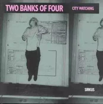 Виниловая пластинка Two Banks Of Four - City Watching