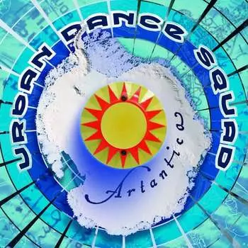 Виниловая пластинка Urban Dance Squad - Artantica